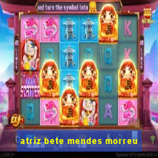 atriz bete mendes morreu